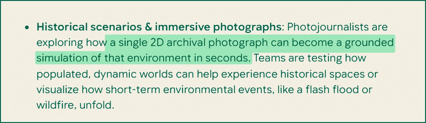 DeepMind blog listing trusted tester uses, including photojournalists turning a single 2D archival photograph into a grounded simulation in seconds